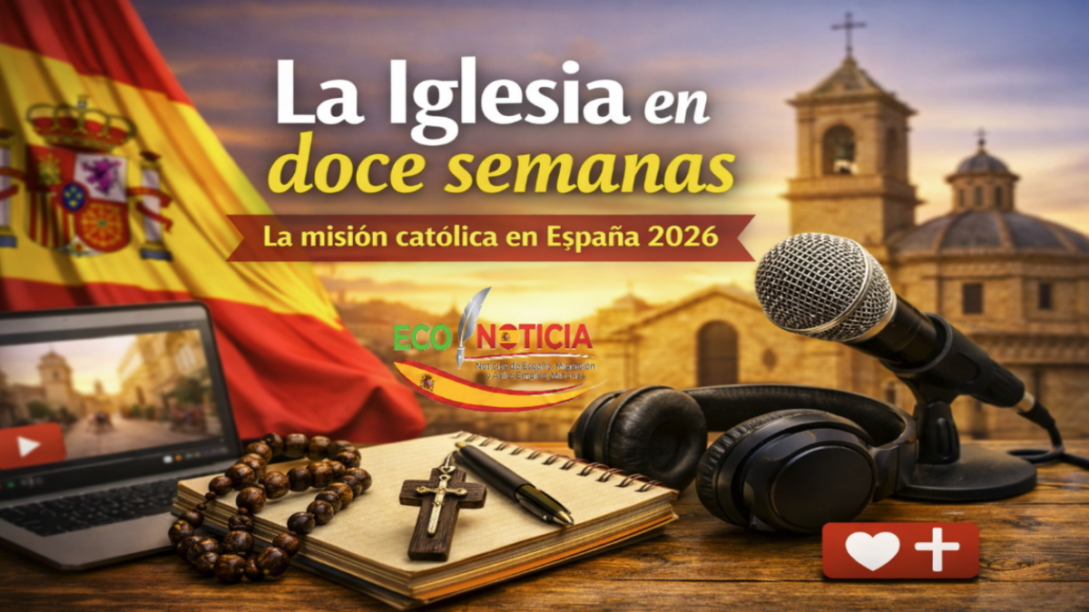 La Iglesia en doce semanas en España 2026 con podcast y misión católica digital