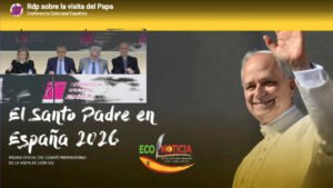 Composición de la visita del Papa León XIV a España en 2026 con la rueda de prensa de la Conferencia Episcopal Española.
