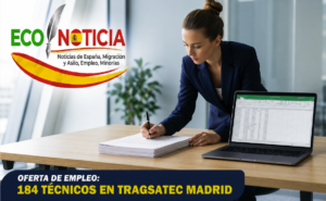 Oferta de empleo para 184 Técnicos Administrativos en Tragsatec Madrid con proceso de selección abierto